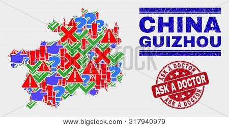 Sign Mosaic Guizhou Province Map And Seal Stamps. Red Round Ask A Doctor Grunge Seal. Colorful Guizh