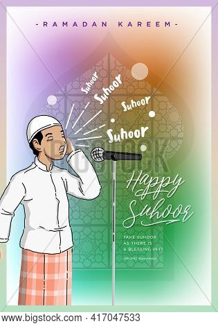A Man Calls Out For Suhoor During Ramadan. Suhoor Means Eat In Early Morning Before Fasting.