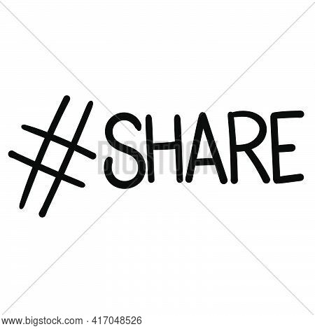 Hastag Share Viral Text Icon. Doodle Icon Drawing, Vector Illustration