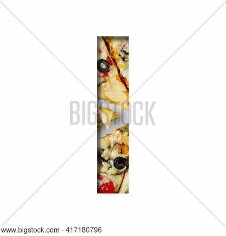 Font On Pizza Texture. Letter I, Cut Out Of Paper On A Background Of Real Mediterranean Pizza. Volum