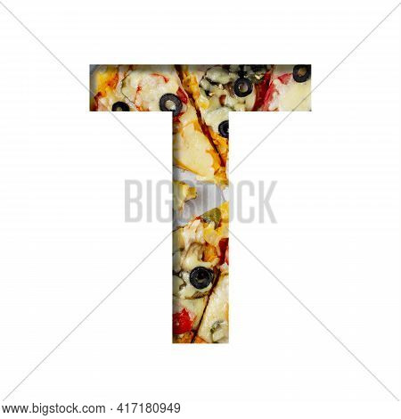 Font On Pizza Texture. Letter T, Cut Out Of Paper On A Background Of Real Mediterranean Pizza. Volum