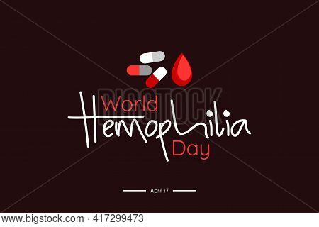 World Hemophilia Day. Drops Of Blood And Capsule On Dark Background. Haemophilia Disease Awareness S