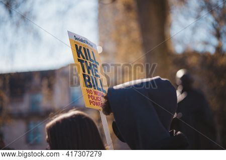 Westminster, London | Uk -  2021.04.17: People With Banners And Placards Marching At The Kill The Bi