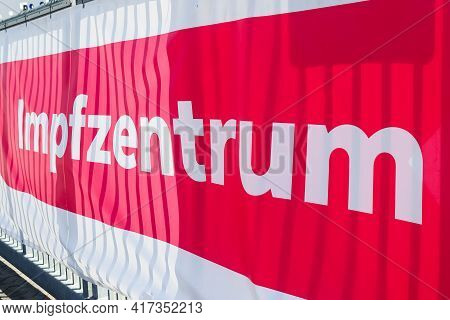 German Sign Of A Vaccination Center For Corona Virus During The Corona Pandemic