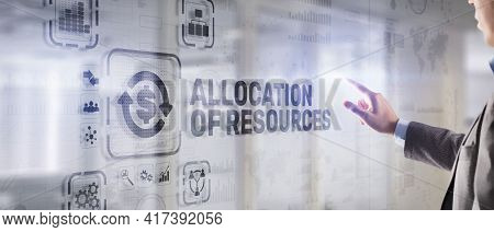 Allocation Of Resources. Marketing Planning Strategy Concept. Business Technology