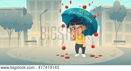 Stop Asian Hate Appeal To Support Community Of Asia During Covid19 Pandemic. Cartoon Poster With Sad