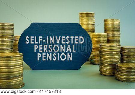 Self-invested Personal Pension Sipp Words On The Black Plate.