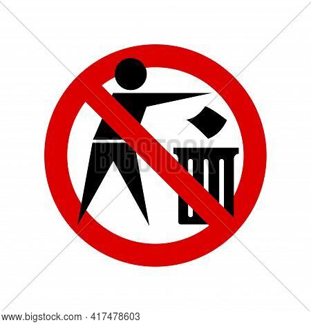 Do Not Litter. No Littering Prohibition Sign. Forbidden Round Sign. Vector Illustration Isolated On 