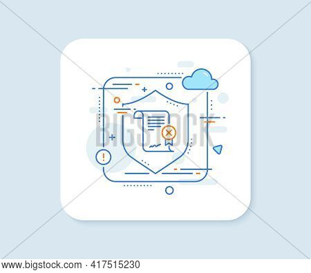 Reject Certificate Line Icon. Abstract Vector Button. Decline Document Sign. Wrong File. Reject Cert