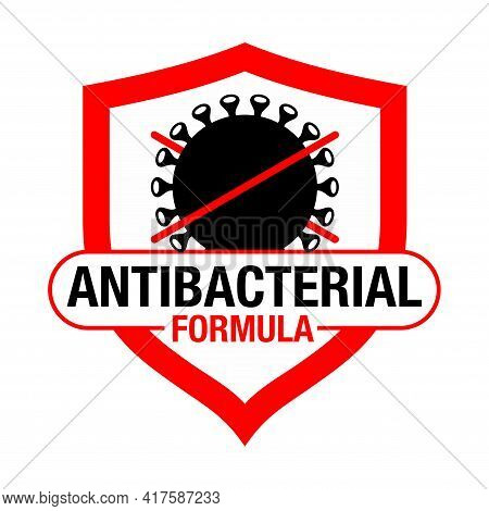 Antiviral Antibacterial Coronavirus Formula Vector Emblem In Shield Shape. Stop Sign, Health Protect
