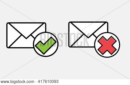 Letter. Envelope With Document And Round Green Check Mark Icon And Red Check Mark Icon . Email Deliv