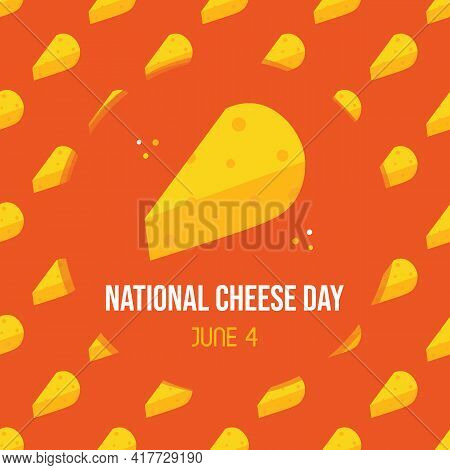 National Cheese Day Greeting Card, Illustration With Cute Cartoon Style Cheese Chunks Seamless Patte
