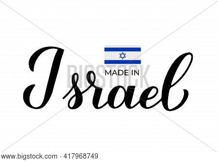 Made In Israel Handwritten Label. Quality Mark Vector Icon. Calligraphy Hand Lettering. Perfect For 