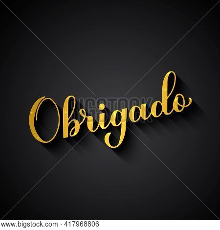 Thank You In Portuguese Language. Gold Lettering On Black Background. Vector Template For Wedding Th