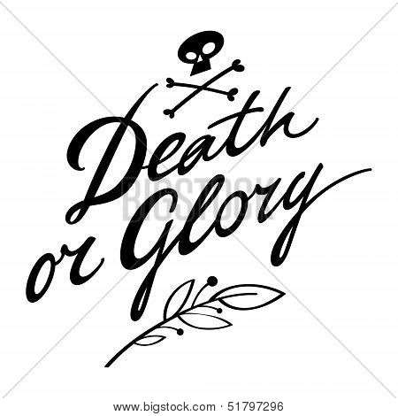 Death Or Glory