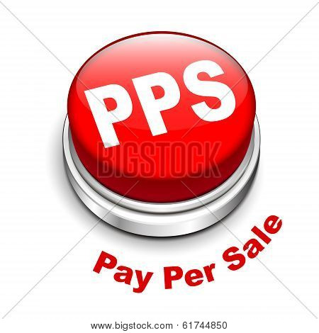 3D Illustration Of Pps Pay Per Sale Button