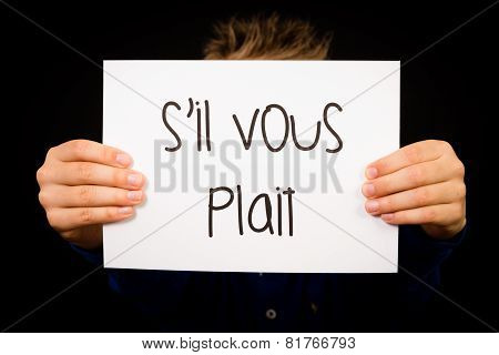 Child Holding Sign With French Words S Il Vous Plait - Please