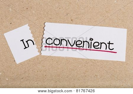 Sign With Word Inconvenient Turned Into Convenient