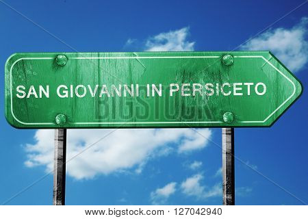 San giovanni in persiceto road sign, on a blue sky background