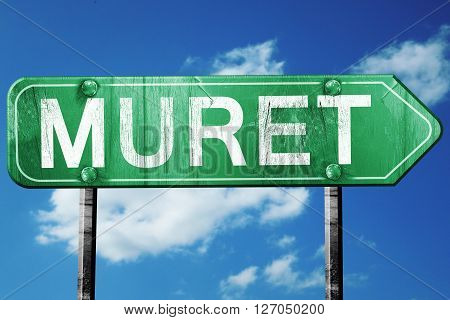 muret road sign, on a blue sky background