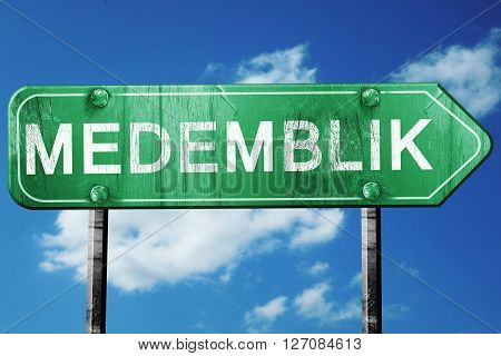 Medemblik road sign, on a blue sky background