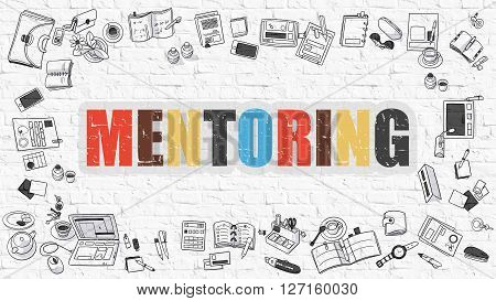 Mentoring - Multicolor Concept with Doodle Icons Around on White Brick Wall Background. Modern Illustration with Elements of Doodle Design Style.