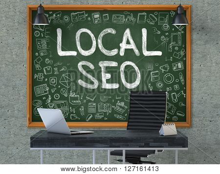Green Chalkboard on the Gray Concrete Wall in the Interior of a Modern Office with Hand Drawn Local SEO - Search Engine Optimization. Business Concept with Doodle Style Elements. 3D.