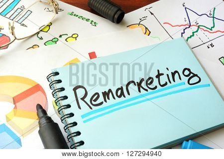 Remarketing written on a notepad with marker.