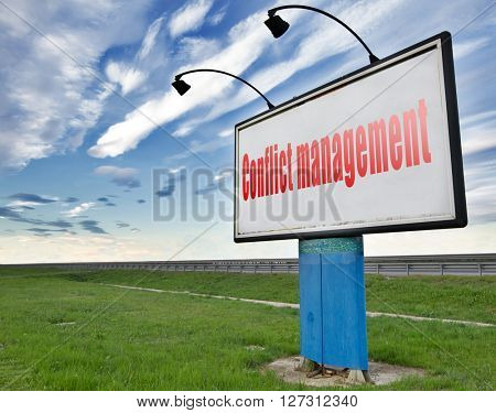 Conflict management, conflicts in business at work or between couple with different interest solve the problem and find resolution, road sign billboard.
