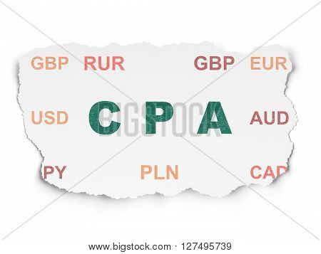 Finance concept: Painted green text CPA on Torn Paper background with  Currency