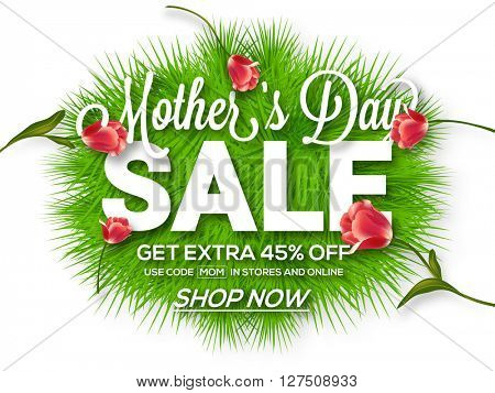 Mother's Day Sale, Sale Poster, Sale Banner, Sale Flyer, Extra 45% Discount Offer, Online Sale, Creative vector illustration with green fir leaves and glossy flowers.