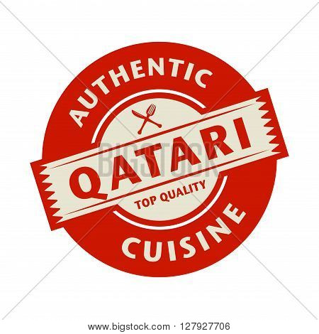 Abstract stamp or label with the text Authentic Qatari Cuisine written inside, vector illustration