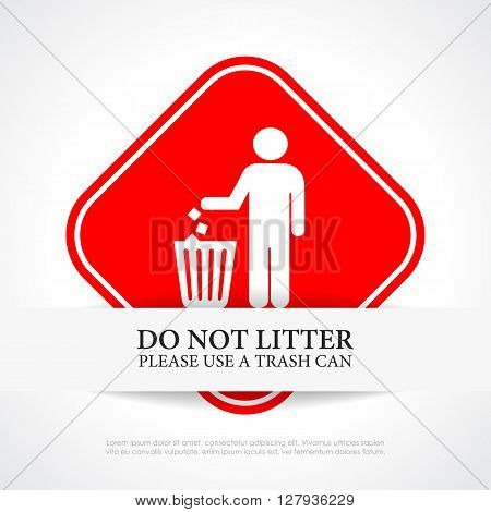Do not litter red sign isolated on white background
