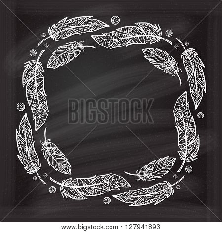 Vector absrtact feathers frame on a chalkboard background