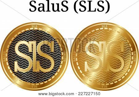 Set Of Physical Golden Coin Salus (sls), Digital Cryptocurrency. Salus (sls) Icon Set. Vector Illust