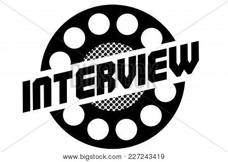 Interview Typographic Stamp. Typographic Sign, Badge Or Logo