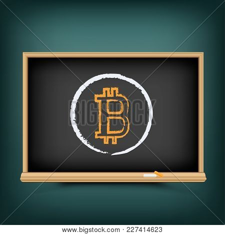 Bitcoin Education Drawing On School Blackboard. Crypto Currency Lesson Draw On Chalkboard. Teach To 