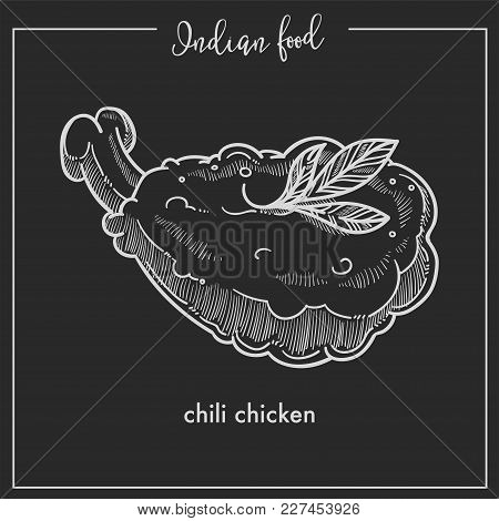 Spicy Chilli Chicken With Greenery From Indian Food. Dish Of Deep Fried Poultry With Hot Condiments.