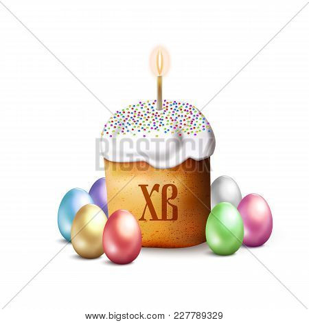 Russian Easter Cake With Candle And Colorful Eggs Isolated On White Background