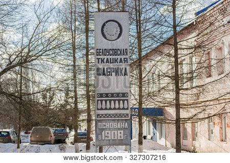 Belousovo, Russia - February 2017: Belousovsky Weaving Factory (belousovskaya Fabrika)