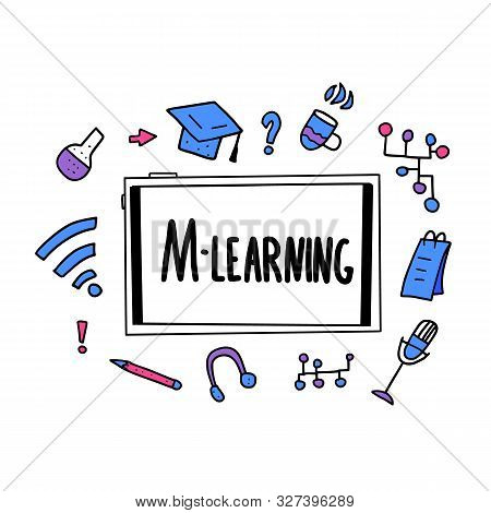 Mobile Learning Concept. Online Education. Qute And School Symbols In Doodle Style. Vector Color Ill