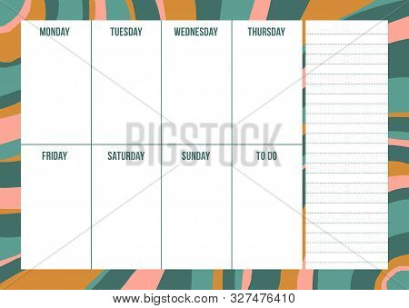 Abstract Fun Weekly Planning Template With Notes On Hand Draw Striped Liquid Background. Trendy Orga