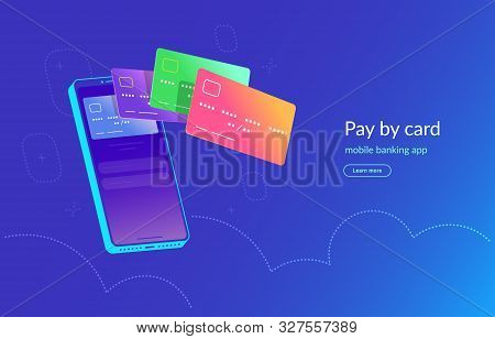 Mobile Banking App And Wireless Payment By Credit Card Via Electronic Wallet. Bright Vector Illustra