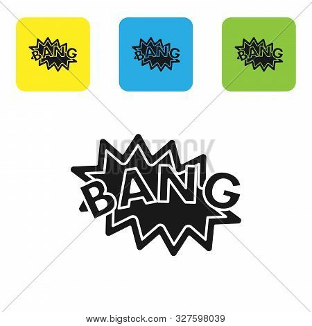 Black Bang Boom, Gun Comic Text Speech Bubble Balloon Icon Isolated On White Background. Set Icons C