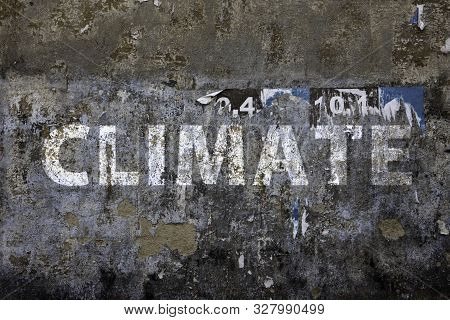 Old Dirty Facade With The White Word `climate` On It
