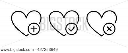 Wish List Icon Set. Hearts With Plus, Mark And Cross. Wishlist Icons Set. Vector Illustration Isolat
