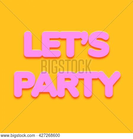 Let#39;s party word in bold text style