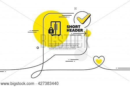 Refrigerator Locked Icon. Continuous Line Check Mark Chat Bubble. Fridge Child Lock Sign. Freezer St