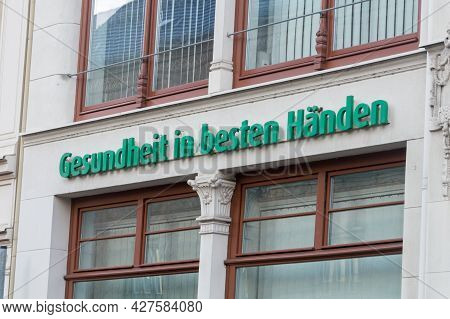 Gorlitz, Germany - June 2, 2021: Sign Gesundheit In Besten Handen.