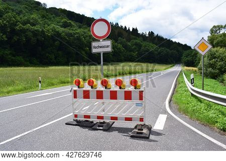 Road Block Because Of The Flood, Summer Flood 2021 In The Eifel